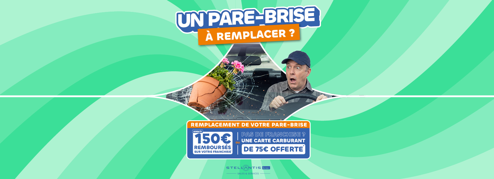 Forfait pare-brise 150€ - Stellantis &You Forfait pare-brise 150€ - Stellantis &You